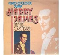 Harry James And His Orchestra - Two O'Clock Jump [Vinyl LP]
