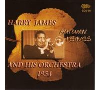 HARRY JAMES & HIS ORCHESTRA - Autumn Leaves 1954
