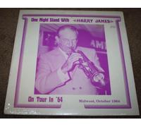 Harry James - One Night Stand With Harry James On Tour in '64 / Midwest, October 1964