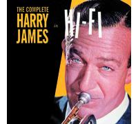 Harry James - Complete Harry James In Hi-Fi