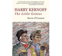 Harry Kernoff: The Little Genius