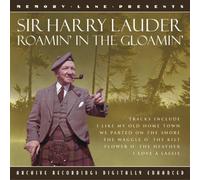 Harry Lauder - Roamin' In The Gloamin'