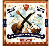 Harry Manx & Kevin Breit - In Good We Trust
