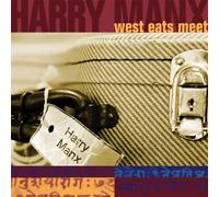 Harry Manx - West Eats Meet