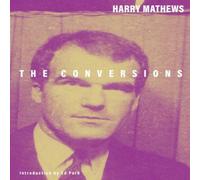 Harry Mathews The Conversions Paperback Book Harry Mathews Multicolor