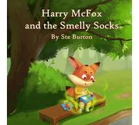 Harry McFox and the Smelly Socks: Volume 1 (The Little Glen)