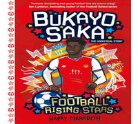 Harry Meredith Football Rising Stars: Bukayo Saka Paperback Book Harry Meredith Multicolor