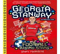 Harry Meredith Football Rising Stars: Georgia Stanway Paperback Book Harry Meredith Multicolor