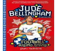 Harry Meredith Football Rising Stars: Jude Bellingham Paperback Book Harry Meredith Multicolor