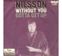 Harry Nilsson - gotta get up / without you 45 rpm single