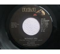 Harry Nilsson - NILSSON Without You / Me and My Arrow 7"