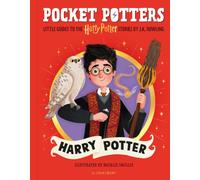 Harry Potter: The must-have Christmas stocking filler for Potter fans! (Pocket Potters - Little Guides to the HARRY POTTER Stories)
