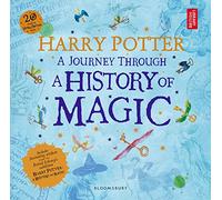 Harry Potter – A Journey Through a History of Magic – Bloomsbury Publishing
