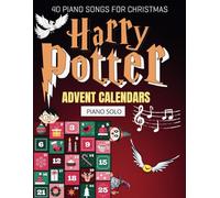 Harry Potter Advent Calendars: 40 Piano Songs For Christmas