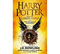 Harry Potter and the Cursed Child - Parts One a. Rowling, Tiffany, Thorne