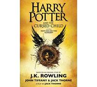 Harry Potter and the Cursed Child, Parts One and Two: The Official Playscript of the Original West End Production: The Official Script Book of the Original West End Production