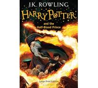 Harry Potter and the Half-Blood Prince: Large Print Edition (Large type / large print edition)