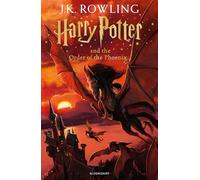Harry Potter and the Order of the Phoenix: J.K. Rowling (Harry Potter, 5)