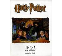 Harry Potter (Classic)- Colouring Book - Heroes & Villains(Pb)