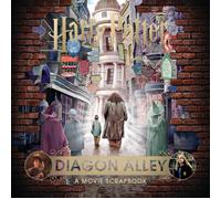 Harry Potter - Diagon Alley: A Movie Scrapbook