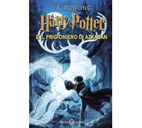 HARRY POTTER E IL PRIGIONIERO DI AZKABAN