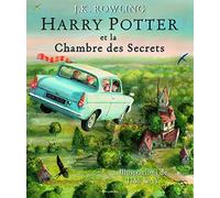 Harry Potter et la chambre des sercets, illustre par Jim Kay