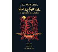 Harry Potter et le prisonnier d'Azkaban: Édition Gryffondor (Grand format littérature - Romans Ado)