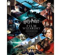 Harry Potter Film Wizardry : Updated edition