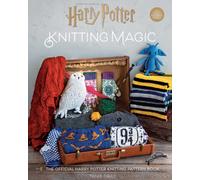 Harry Potter Knitting : The Official Harry Potter Knitting Pattern Book