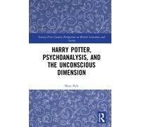 Harry Potter, Psychoanalysis, and the Unconscious Dimension