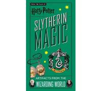 Harry Potter: Slytherin Magic - Artifacts from the Wizarding World