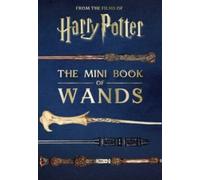 Harry Potter: The Mini Book of Wands