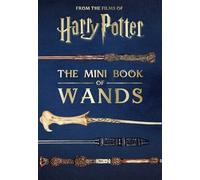 Harry Potter: The Mini Book of Wands – Insight Editions