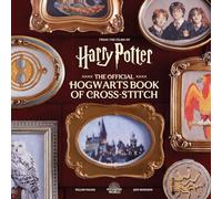 Harry Potter: The Official Hogwarts Book of Cross-Stitch - Insight Editions
