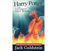 Harry Potter - The Ultimate Quiz Book: 400 Questions on the Wizarding World