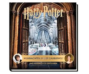 Harry Potter: Weihnachten in der Zauberwelt - Das Handbuch zu den Filmen: Buch mit vielen Extras (nachgebildeten Requisiten, Poster, Booklets etc.)