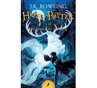HARRY POTTER Y EL PRISIONERO DE AZKABAN