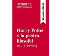 Harry Potter y la piedra filosofal de J. K. Rowling (Guía de lectura): Resumen y análisis completo