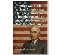 Harry S. Truman "America Was Built on Courage" Patriotic 12"x18" US Made Poster