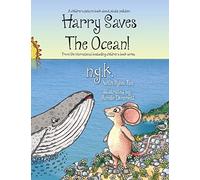 Harry Saves The Ocean!: Teaching children about plastic pollution and recycling.: 5 (Harry the Happy Mouse)