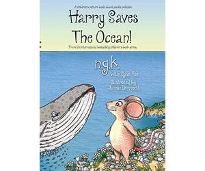 Harry Saves The Ocean!: Teaching children about plastic pollution and recycling.: 5 (Harry the Happy Mouse)