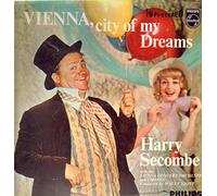 Harry Secombe - Vienna, City Of My Dreams (Philips) - Harry Secombe LP