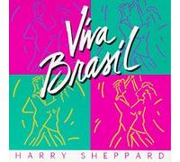 Harry Sheppard - Viva Brasil