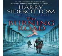 Harry Sidebottom The Burning Road Paperback Book Harry Sidebottom Multicolor