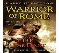 Harry Sidebottom Warrior of Rome I: Fire in the East Paperback Book Harry Sidebottom Multicolor