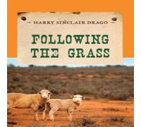 Harry Sinclair Drago Following the Grass Paperback Book Harry Sinclair Drago Multicolor