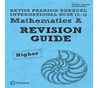 Harry Smith Pearson Edexcel International GCSE Maths A (Higher) Revision Guide Harry Smith Multicolor