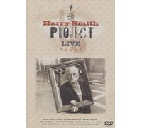 Harry Smith - The Harry Smith Project Live [2006] [DVD]