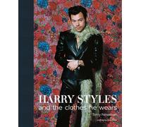 Harry Styles: and the clothes he wears (the clothes they wear)