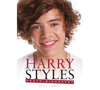 Harry Styles: Photo-biography